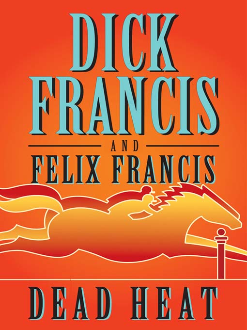 Title details for Dead Heat by Dick Francis - Wait list
